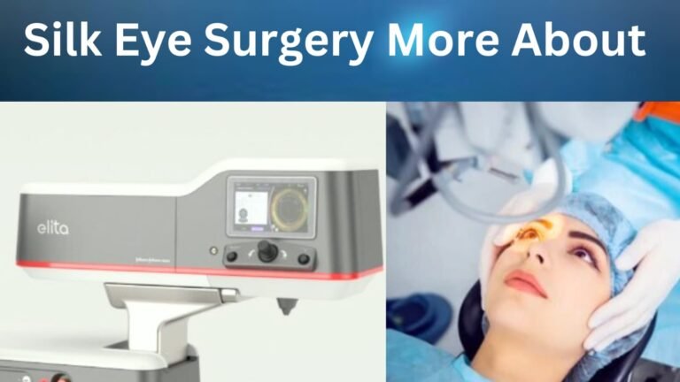 Silk Eye Surgery Cost in India | More about Silk Vision